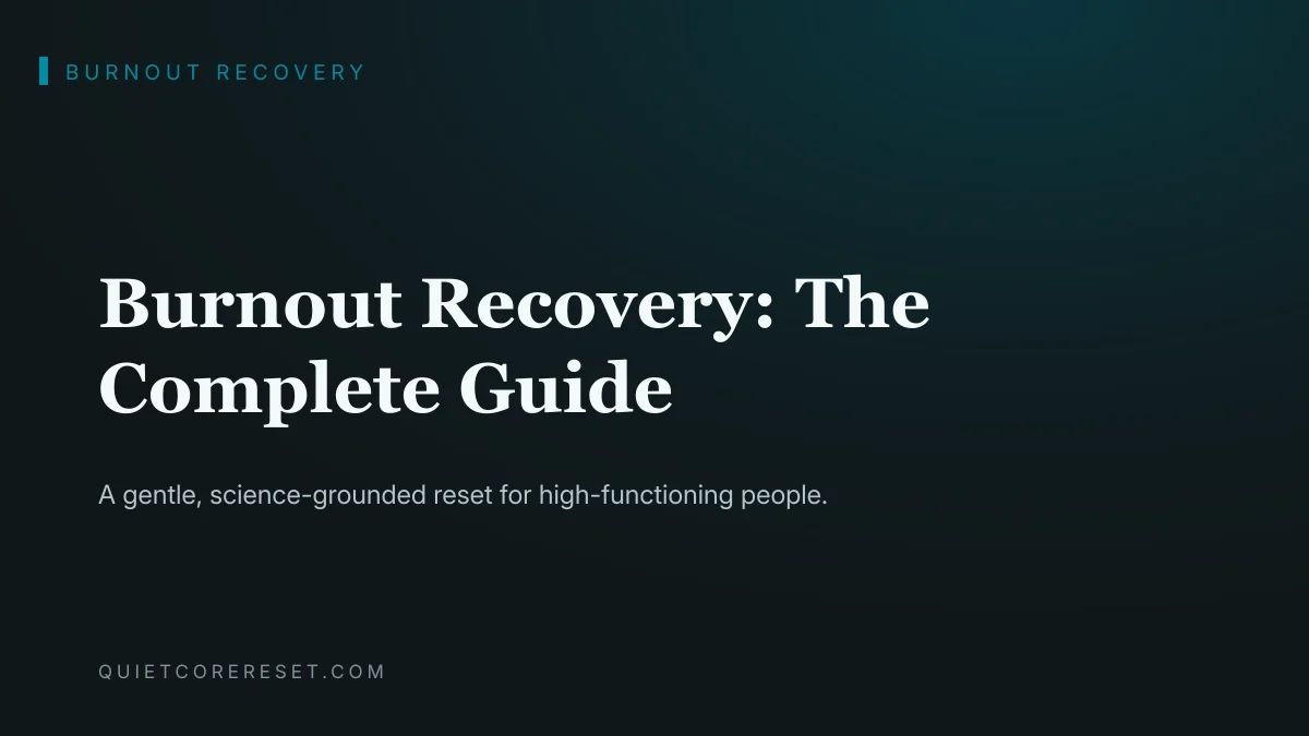 Burnout Recovery: The Complete Guide