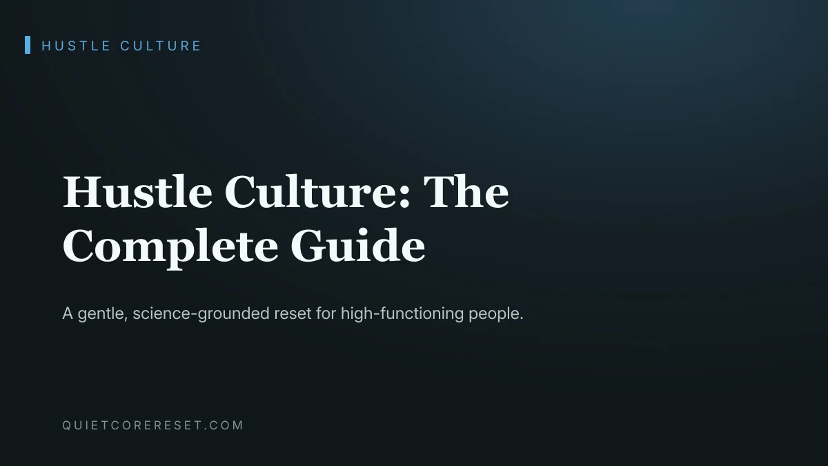 Hustle Culture: The Complete Guide
