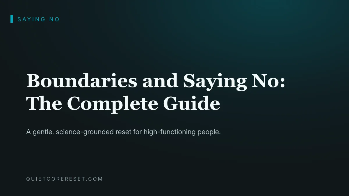 Boundaries and Saying No: The Complete Guide